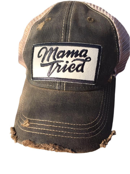 Mama Tried